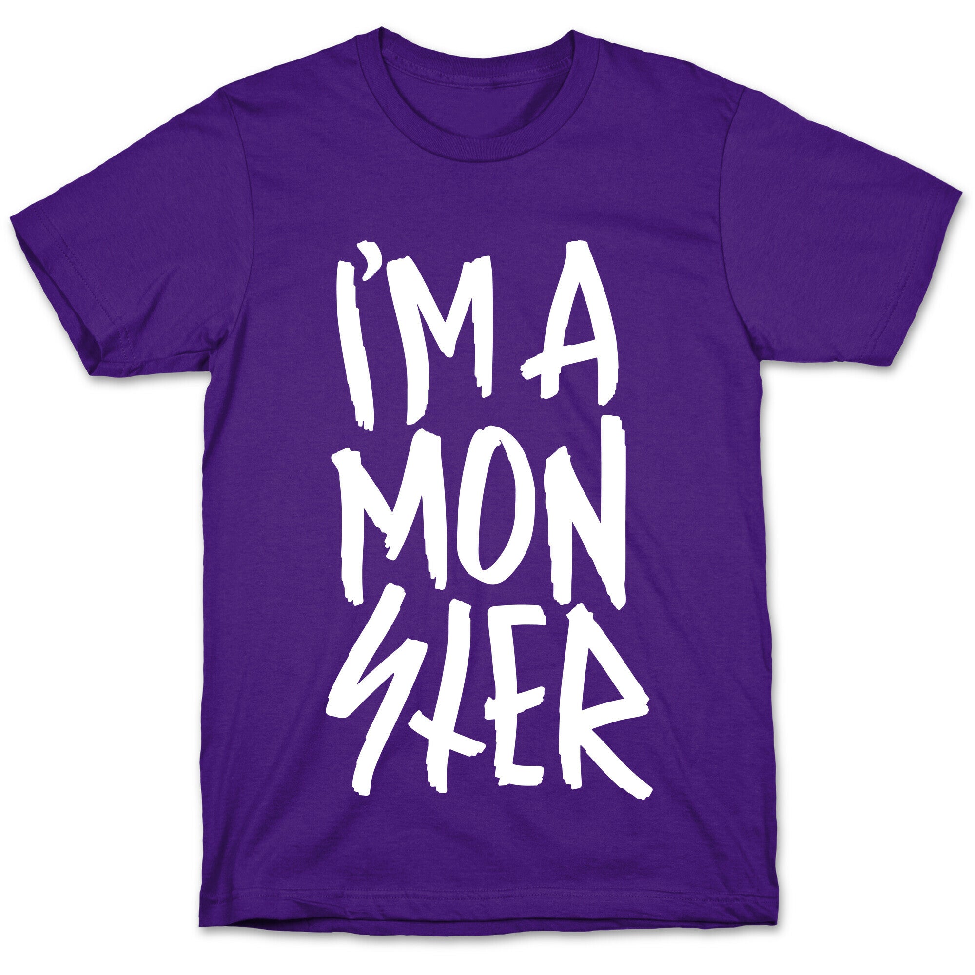 I'm A Monster T-Shirt